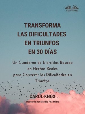 cover image of Transforma Las Dificultades En Triunfos En 30 Días